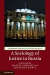 A Sociology Of Justice In Russia Hardcover