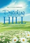 Preaching From Over The Hill - An Old Man Has His Say Hardcover
