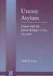 Uneasy Asylum: France and the Jewish Refugee Crisis, 1933-1942