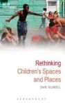 Rethinking Children& 39 S Spaces And Places Hardcover