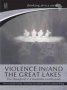 Violence In/and The Great Lakes - The Thought Of V-y Mudimbe And Beyond   Paperback