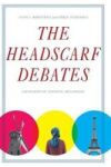 The Headscarf Debates - Conflicts Of National Belonging Paperback