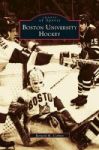 Boston University Hockey Hardcover