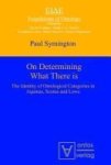 On Determining What There Is - The Identity Of Ontological Categories In Aquinas Scotus And Lowe Hardcover