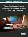 Handbook Of Research On Theoretical Perspectives On Indigenous Knowledge Systems In Developing Countries Hardcover
