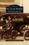 St. Clair Shores - Village On The Lake Hardcover