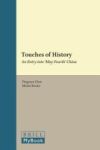 Touches Of History - An Entry Into & 39 May Fourth& 39 China Hardcover