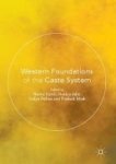 Western Foundations Of The Caste System 2017 Hardcover 2017 Ed.