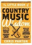 The Little Book Of Country Music Wisdom Hardcover