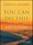 You Can Do This - Hope And Help For New Teachers   Hardcover