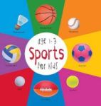 Sports For Kids Age 1-3 Engage Early Readers - Children& 39 S Learning Books With Ebook Hardcover