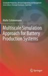 Multiscale Simulation Approach For Battery Production Systems Hardcover 1ST Ed. 2017