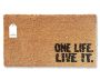 Matnifique Coir Design Doormat - One Life 700 X 400 X 14MM