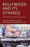 Bollywood And Its Other S : Towards New Configurations