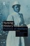 Nursing History And The Politics Of Welfare   Paperback