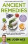 Ancient Remedies - Secrets To Healing With Herbs Essential Oils Cbd And The Most Powerful Natural Medicine In History   Hardcover