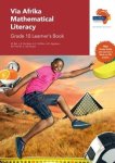 Via Afrika Mathematical Literacy: Gr 10: Learner's Book