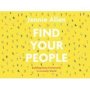 Find Your People Conversation Card Deck - Building Deep Community In A Lonely World   Cards