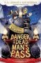 Danger At Dead Man&  39 S Pass   Paperback