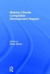 Making Climate Compatible Development Happen Hardcover
