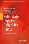Solid State Lighting Reliability Part 2 - Components To Systems Hardcover 1ST Ed. 2018