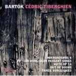 Bartok cedric Tiberghien: Mikrokosmos 6 Cd