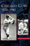 Chicago Cubs - 1926-1940 Hardcover