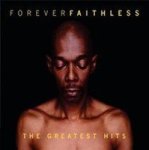 Forever Faithless The Greatest Hits Cd