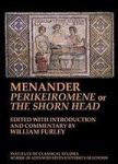 Menander & 39 Perikeiromene& 39 Or & 39 The Shorn Head& 39 Hardcover