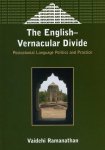 The English-vernacular Divide: Postcolonial Language Politics And Practice Bilingual Education & Bilingualism