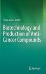 Biotechnology And Production Of Anti-cancer Compounds Hardcover 1ST Ed. 2017