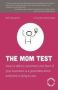 The Mom Test - How To Talk To Customers & Learn If Your Business Is A Good Idea When Everyone Is Lying To You   Paperback