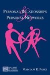 Personal Relationships and Personal Networks LEA's Series on Personal Relationships