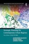 Strategic Planning for Contemporary Urban Regions - City of Cities : A Project for Milan Hardcover