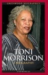 Toni Morrison: A Biography Greenwood Biographies