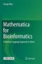 Mathematica For Bioinformatics - A Wolfram Language Approach To Omics   Paperback Softcover Reprint Of The Original 1ST Ed. 2018