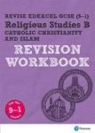 Revise Edexcel Gcse 9-1 Religious Studies B Catholic Christianity & Islam Revision Workbook - For The 9-1 Exams Paperback