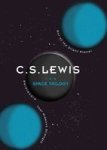 The Space Trilogy 75TH Anniversary Edition Hardcover 75TH Anniversary Ed