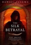 The Silk Betrayal Hardcover