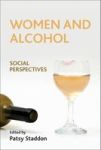 Women And Alcohol - Social Perspectives Hardcover