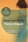 Never Let Me Go - With Gcse And A Level Study Guide Paperback Education Ed