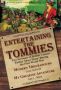 Entertaining The Tommies - Two Accounts Of British Concert Parties &  39 Over There&  39 During The First World War-modern Troubadours By Lena Ashwell & My Greatest Adventure By Ada L. Ward Hardcover