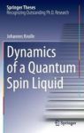 Dynamics Of A Quantum Spin Liquid Hardcover 1ST Ed. 2016
