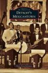 Detroit& 39 S Mexicantown Hardcover