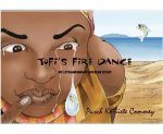 Tofi's Fire Dance: An Extraordinary African Story By Pusch Komiete Commey