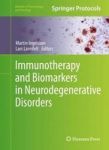 Immunotherapy And Biomarkers In Neurodegenerative Disorders Hardcover 1ST Ed. 2016