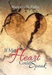If My Heart Coud Speak Hardcover