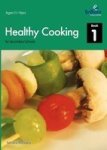 Healthy Cooking For Secondary Schools - Book 1