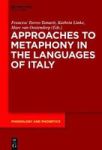 Approaches To Metaphony In The Languages Of Italy Hardcover Digital Original