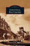 Industrial Baltimore Hardcover